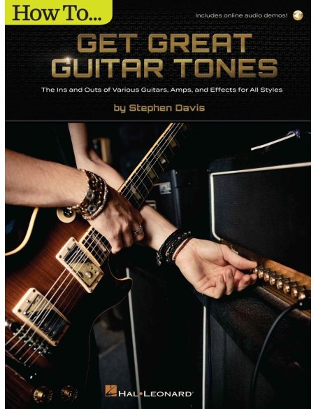DAVIS GET GREAT GUITAR TONES DAVIS GET GREAT GUITAR TONES
