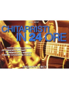 KENT CHITARRISTI IN 24 ORE