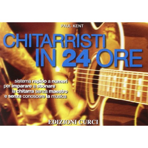 KENT CHITARRISTI IN 24 ORE