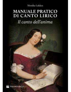 LUKACS MANUALE PRATICO DI CANTO LIRICO