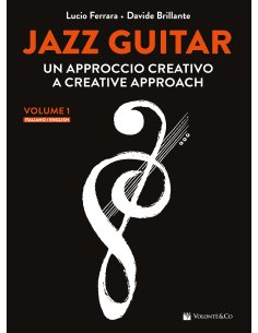 JAZZ GUITAR UN APPROCCIO CREATIVO