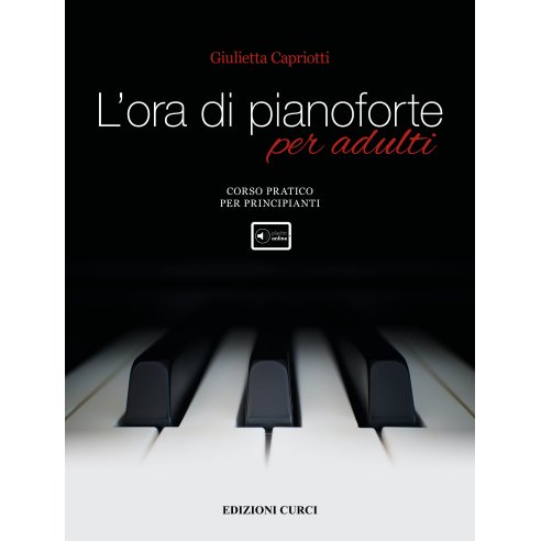 CAPRIOTTI L'ORA DI PIANOFORTE PER ADULTI