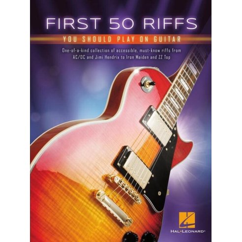 AAVV FIRST 50 RIFFS YOU SHOULD PLAY ON GUITAR