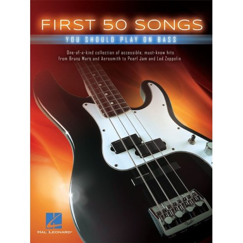 AAVV FIRST 50 SONGS YOU SHOULD PLAY ON BASS