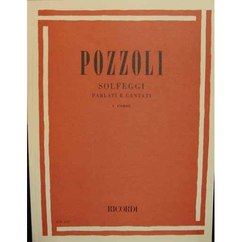 POZZOLI SOLFEGGI PARLATI E CANTATI  I° CORSO