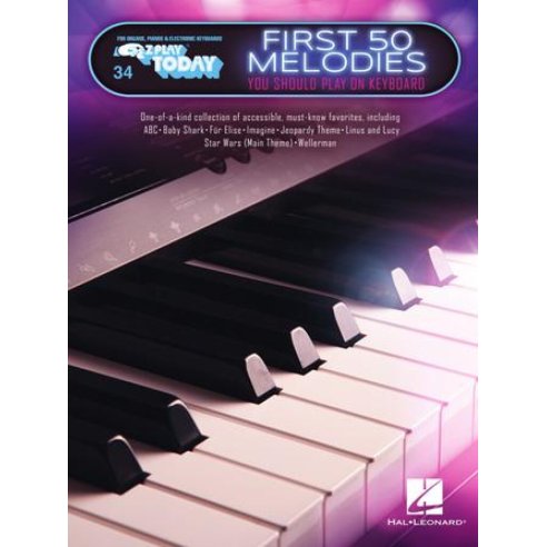 AAVV FIRST 50 MELODIES YOU SHOULD PLAY ON KEYBOARD
