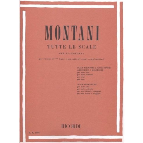 MONTANI TUTTE LE SCALE PER PIANOFORTE