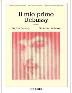 DEBUSSY IL MIO PRIMO DEBUSSY