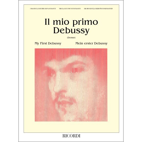 DEBUSSY IL MIO PRIMO DEBUSSY