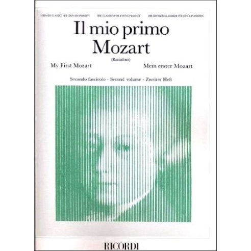 MOZART W.A. MIO PRIMO MOZART FASCICOLO 1