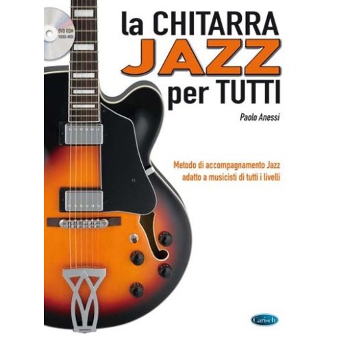 ANESSI LA CHITARRA JAZZ PER TUTTI + CD