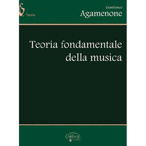 AGAMENNONE TEORIA FONDAMENTALE DELLA MUSICA
