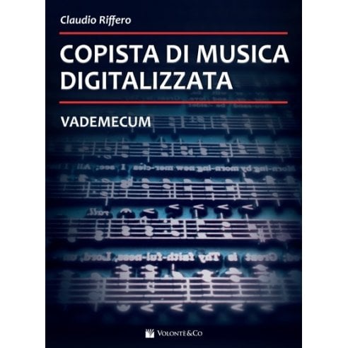 RIFFERO COPISTA DI MUSICA DIGITALIZZATA - VADEMECUM
