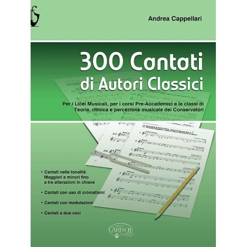 CAPPELLARI 300 CANTATI DI AUTORI CLASSICI