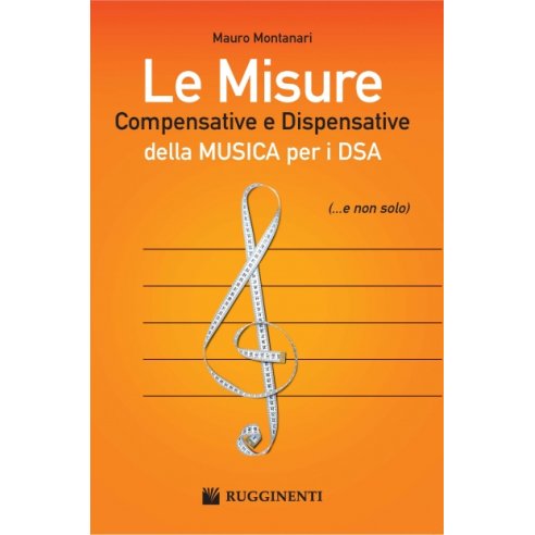 MONTANARI MISURE COMPENSATIVE DELLA MUSICA PER I DSA