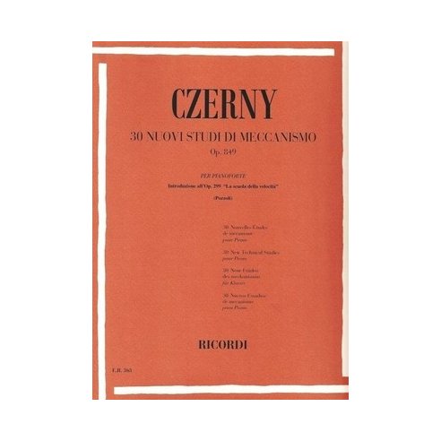 CZERNY 30 NUOVI STUDI DI MECCANISMO OP. 849 (POZZOLI)