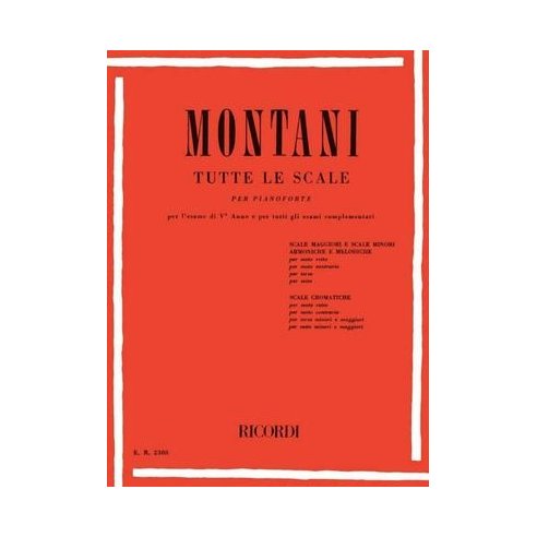 MONTANI TUTTE LE SCALE PER PIANOFORTE