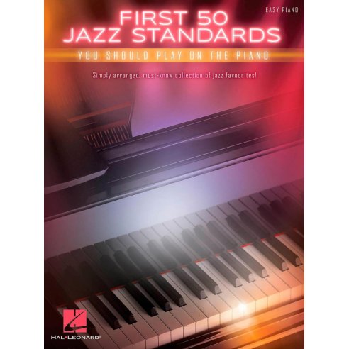 AAVV FIRST 50 JAZZ STANDARDS YOU SHOULD PLAY ON PIANO