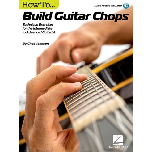 JOHNSON HOW TO BUILD GUITAR CHOPS + AUDIO ONLINE