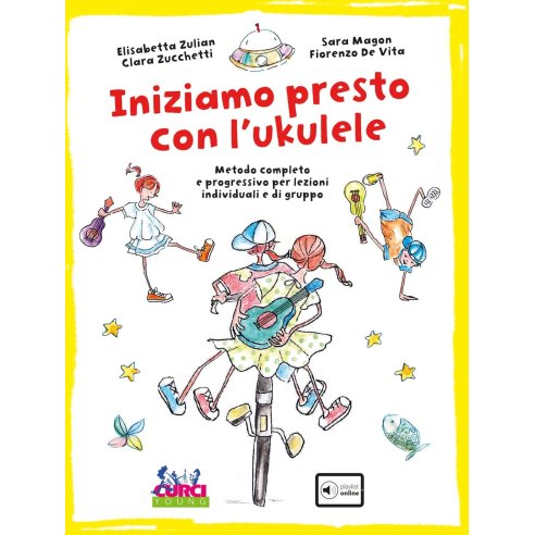 ZULIAN/ZUCCHETTI/MAGON/DE VITA INIZIAMO PRESTO CON L'UKULELE