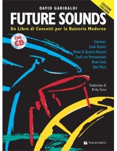 GARIBALDI FUTURE SOUNDS+ CD (IN ITALIANO)