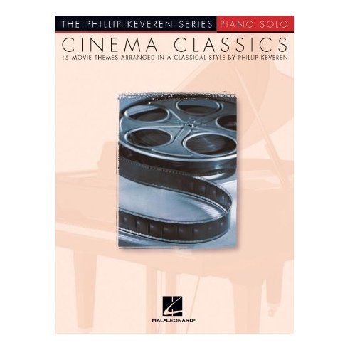 PHILLIP KEVEREN SERIES CINEMA CLASSICS FOR PIANO