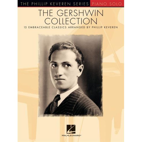 PHILLIP KEVEREN SERIES THE GERSHWIN COLLECTION - PIANO SOLO