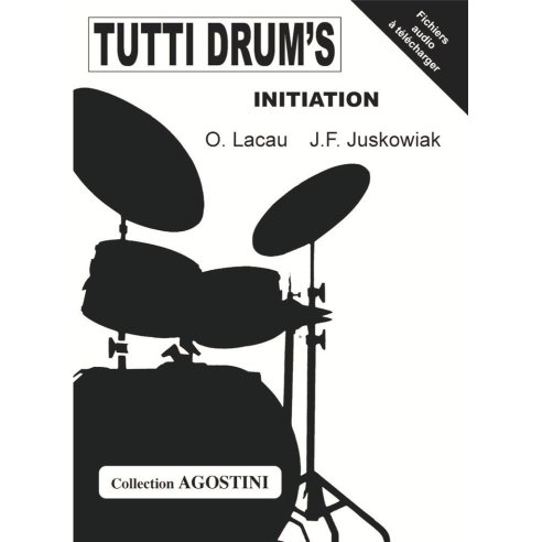 LACAU/JUSKOVIAK TUTTI DRUM'S INITIATION COLLECTION AGOSTINI