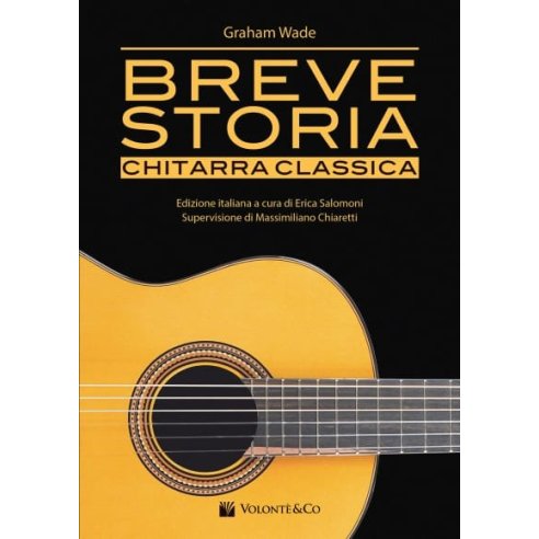 WADE BREVE STORIA DELLA CHITARRA CLASSICA