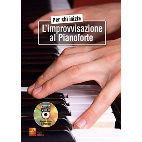 DERIVA PER CHI INIZIA L'IMPROVVISAZIONE AL PIANOFORTE