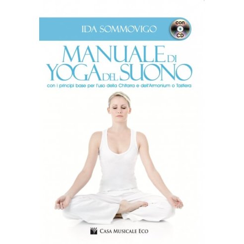 SOMMOVIGO MANUALE DI YOGA DEL SUONO + CD