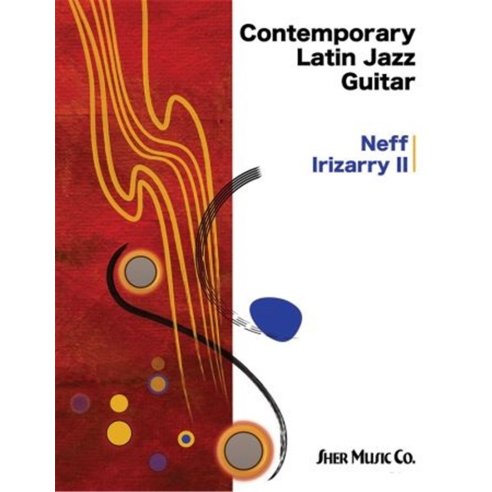 IRIZARRY CONTEMPORARY LATIN JAZZ GUITAR