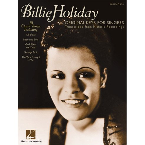 BILLIE HOLIDAY ORIGINAL KEYS FOR SINGERS PIANO/VOCE