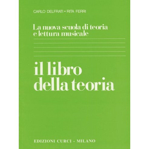 DELFRATI/FERRI IL LIBRO DELLA TEORIA