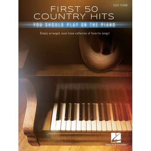 AAVV FIRST 50 COUNTRY HITS YOU SHOULD PLAY ON PIANO