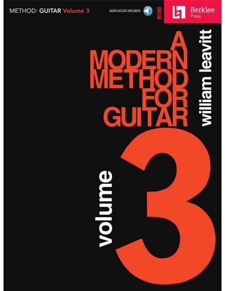 LEAVITT A Modern Method for Guitar - Volume 3 LEAVITT A Modern Method for Guitar - Volume 3