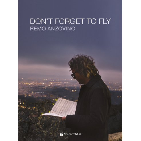 ANZOVINO DON'T FORGET TO FLY