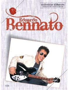 EDOARDO BENNATO - LINEA MELODICA TESTO E ACCORDI