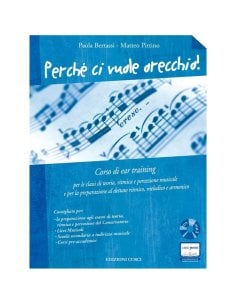 BERTASSI PERCHE' CI VUOLE ORECCHIO + CD MP3 EAR TRAINING