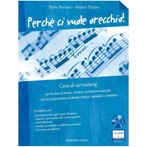 BERTASSI PERCHE' CI VUOLE ORECCHIO + CD MP3 EAR TRAINING