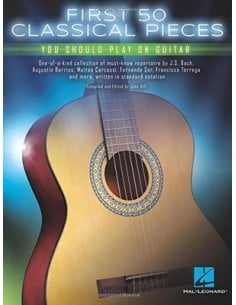 AAVV FIRST 50 CLASSICAL PIECES YOU SHOULD PLAY ON GUITAR