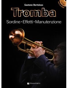 BORTOLOSO TROMBA: SORDINE, EFFETTI E MANUTENZIONE + CD