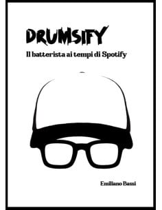 DRUMSIFY - IL BATTERISTA AI TEMPI DI SPOTIFY