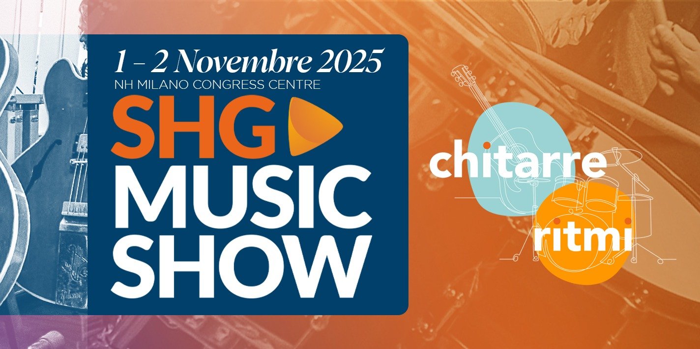 PRESENTI A SHG MUSIC SHOW 2025 A MILANO!
